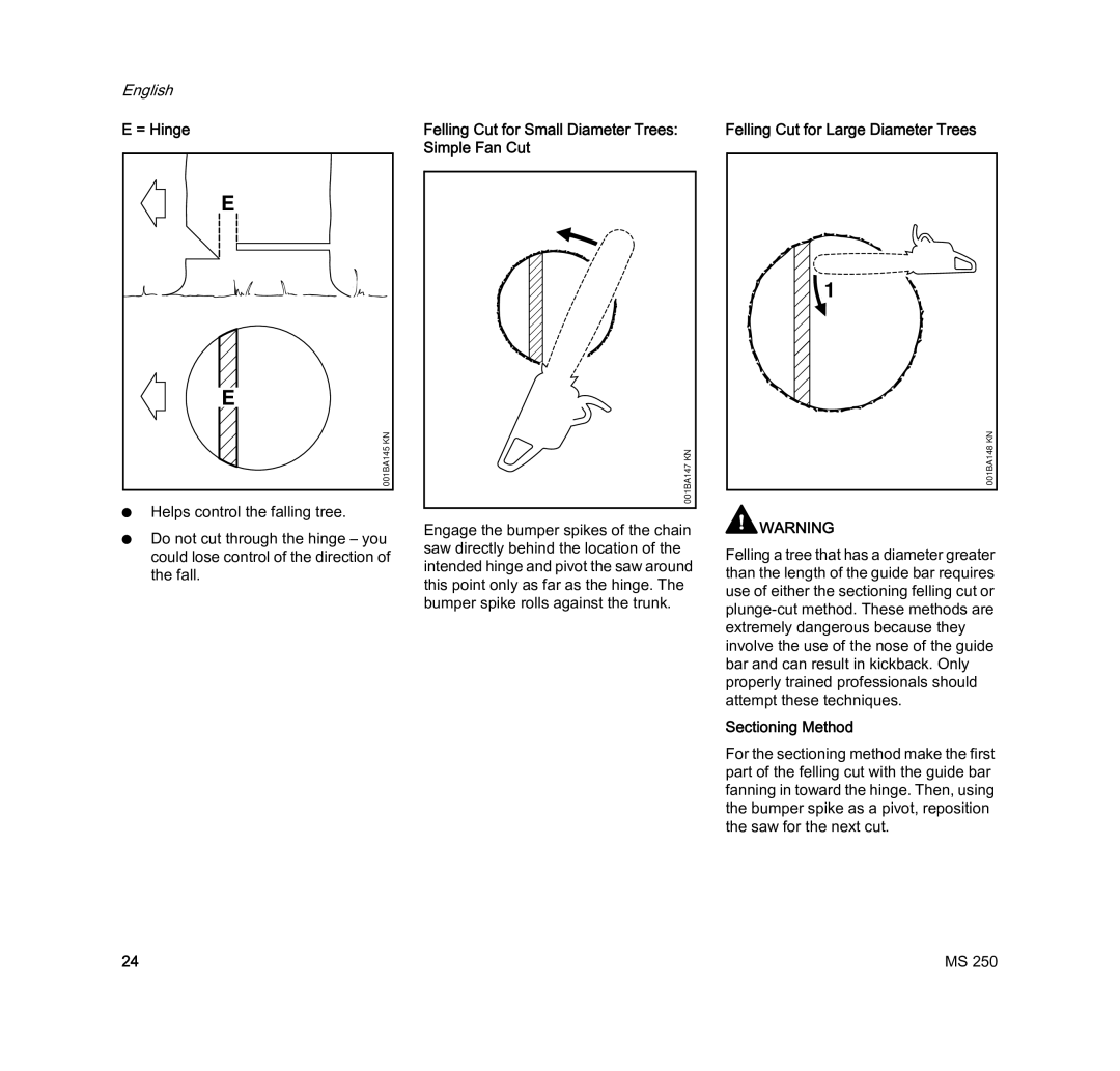 STIHL MS 250 manual = Hinge, Felling Cut for Small Diameter Trees Simple Fan Cut, Felling Cut for Large Diameter Trees 