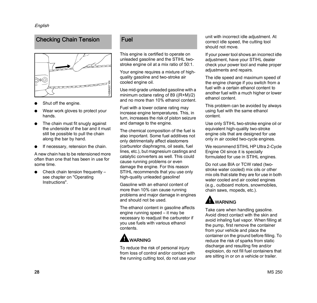 STIHL MS 250 manual Checking Chain Tension Fuel 