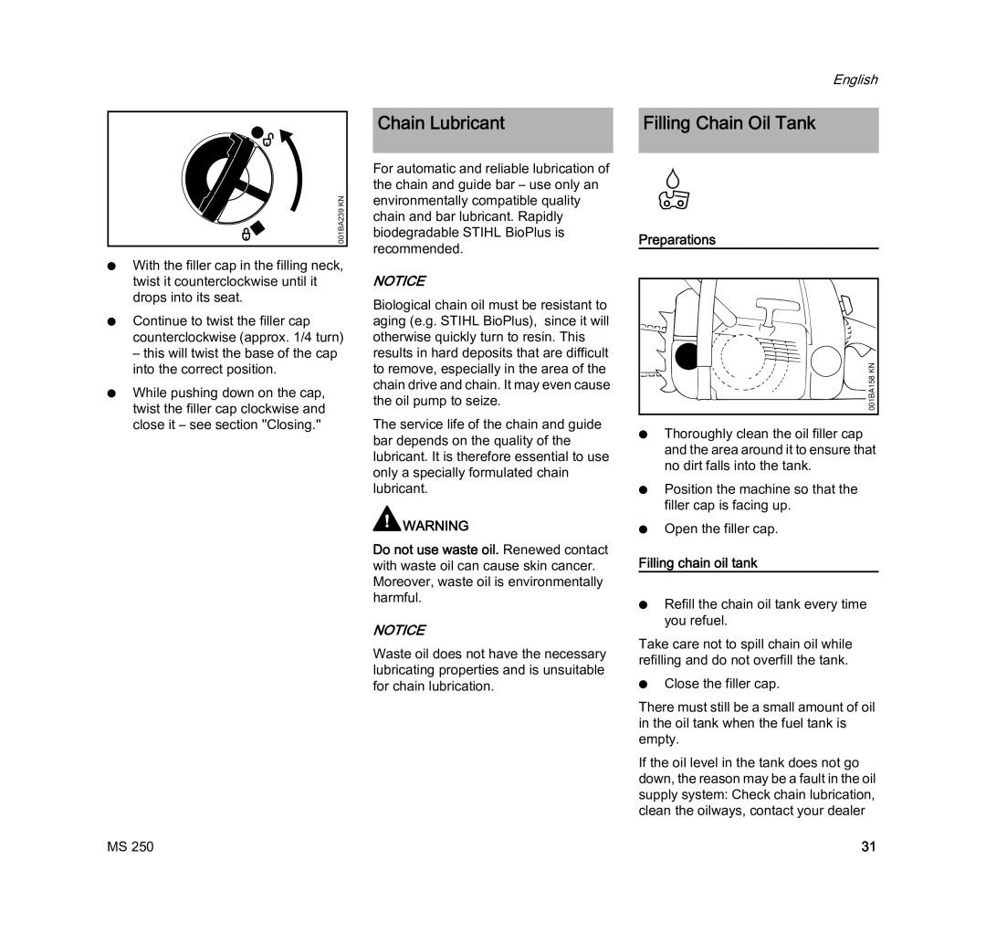 STIHL MS 250 manual Chain Lubricant Filling Chain Oil Tank, Filling chain oil tank 