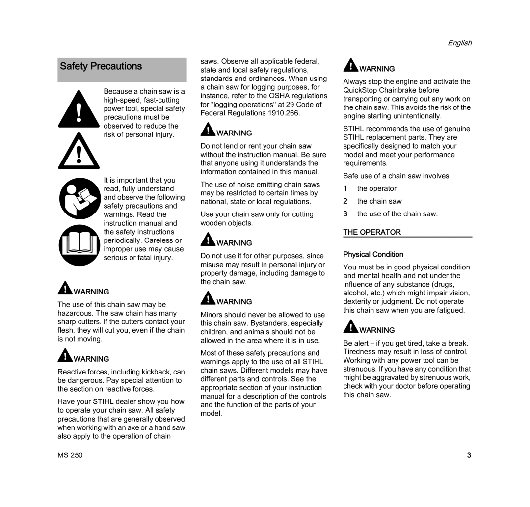 STIHL MS 250 manual Safety Precautions, Physical Condition 