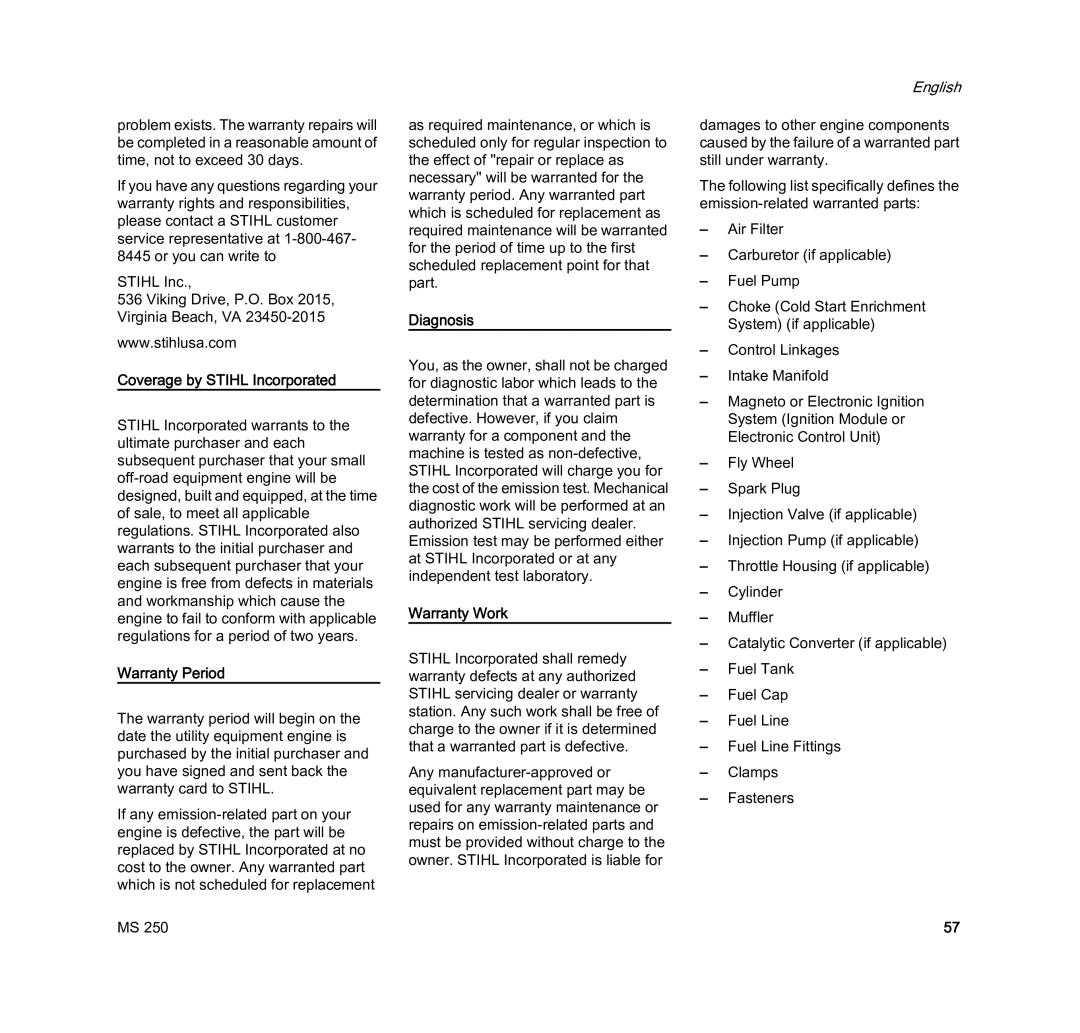 STIHL MS 250 manual Coverage by Stihl Incorporated, Warranty Period, Diagnosis, Warranty Work 