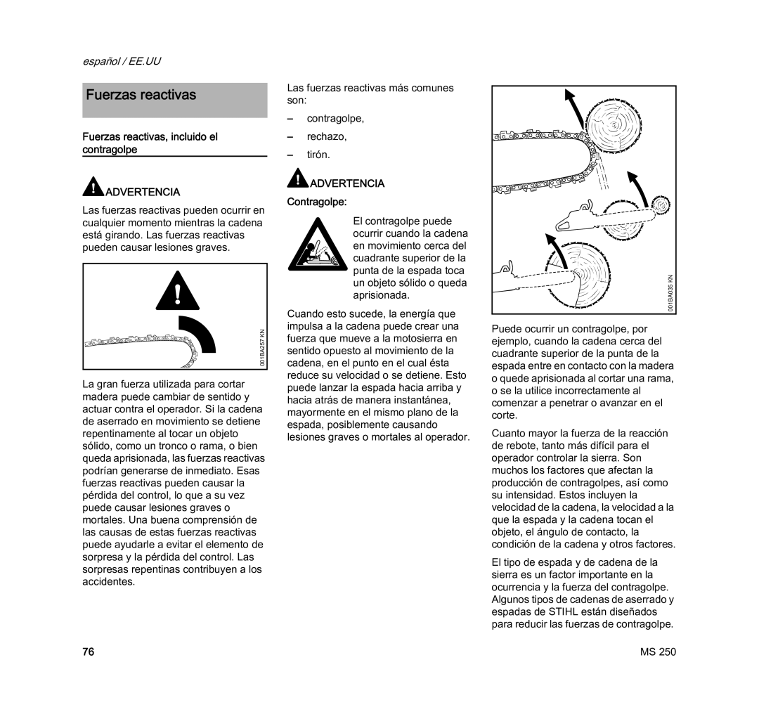 STIHL MS 250 manual Fuerzas reactivas, incluido el contragolpe, Contragolpe 