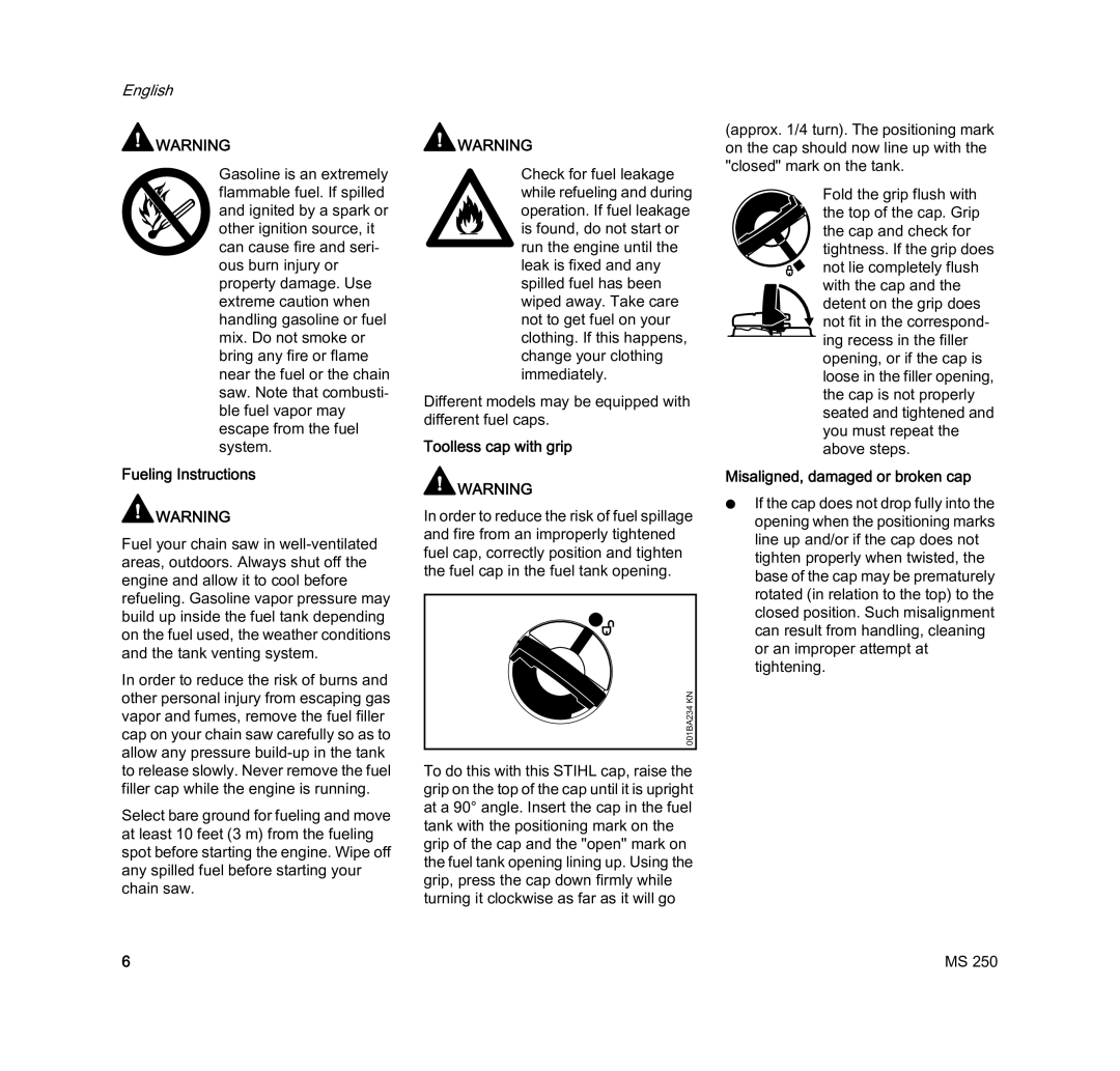 STIHL MS 250 manual Fueling Instructions, Toolless cap with grip, Misaligned, damaged or broken cap 