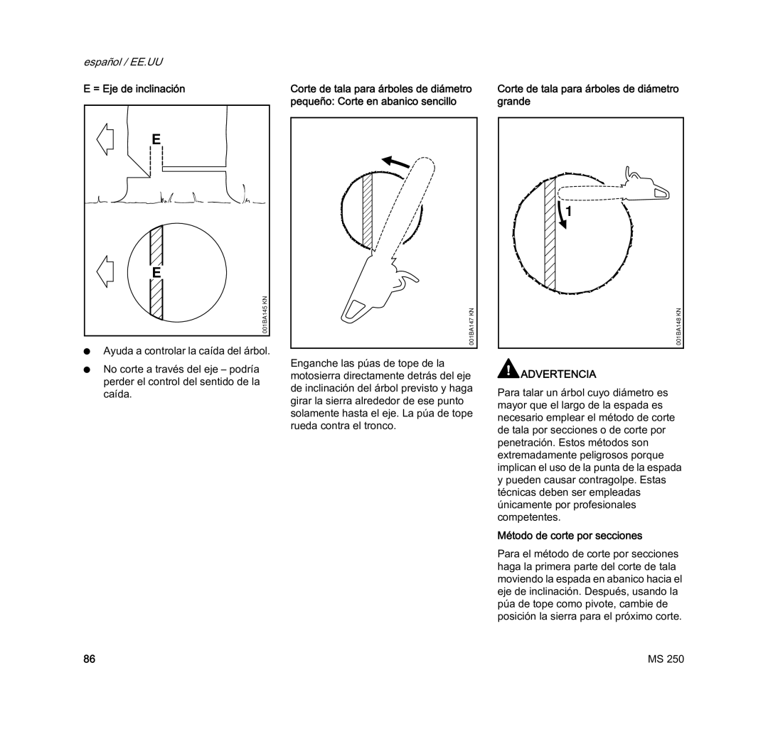 STIHL MS 250 manual = Eje de inclinación, Corte de tala para árboles de diámetro grande, Método de corte por secciones 