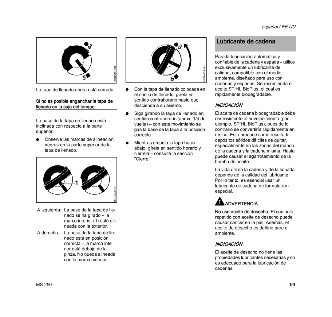 STIHL MS 250 manual Lubricante de cadena 