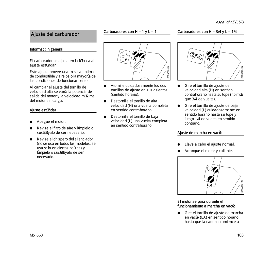 STIHL MS 660 MAGNUM manual Ajuste del carburador 