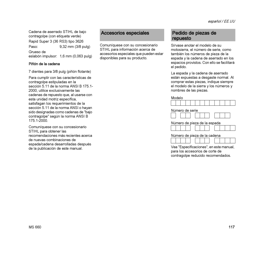 STIHL MS 660 MAGNUM manual Accesorios especiales, Pedido de piezas de repuesto, Piñón de la cadena, 117 