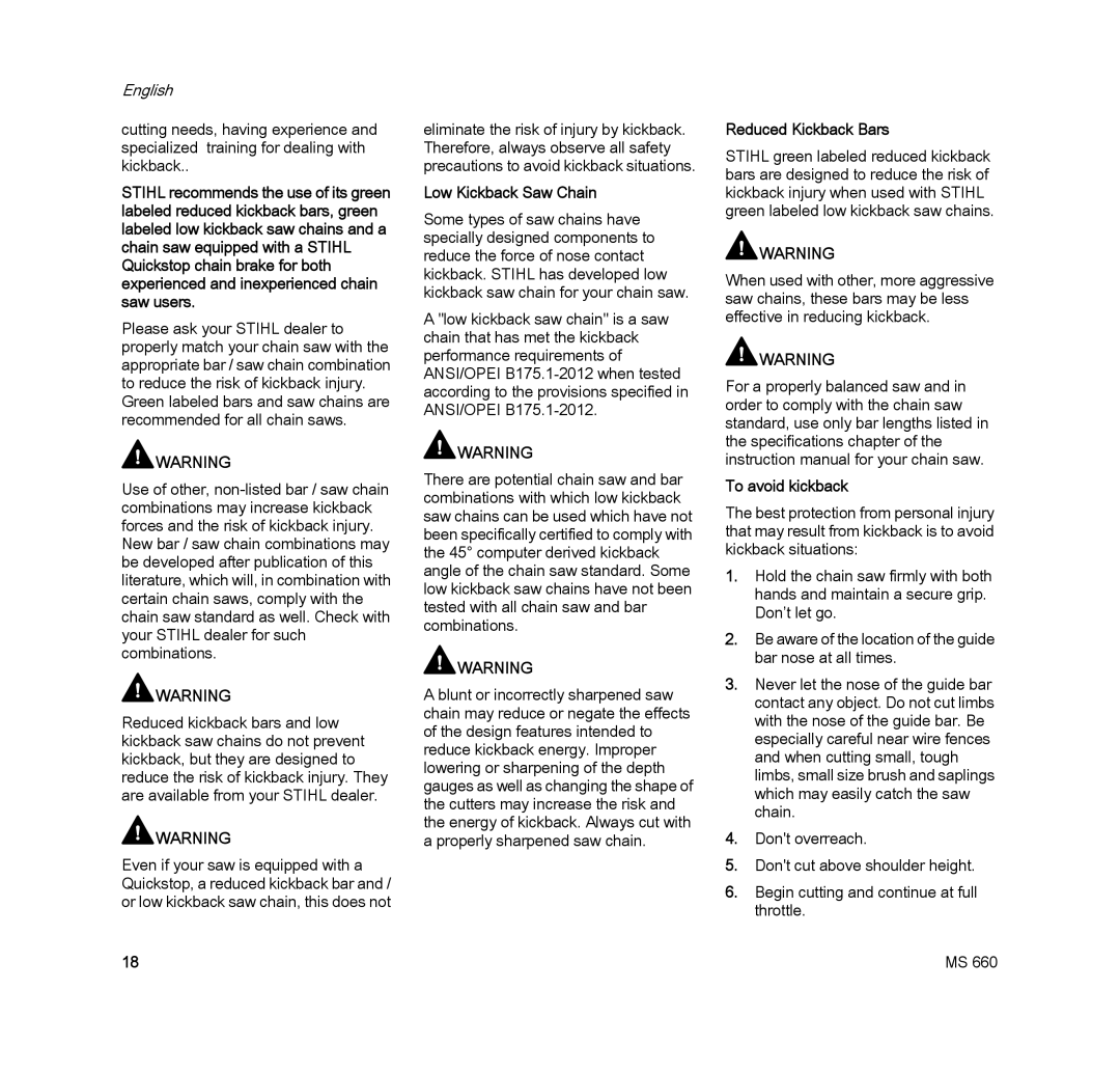 STIHL MS 660 MAGNUM manual Low Kickback Saw Chain, Reduced Kickback Bars, To avoid kickback 