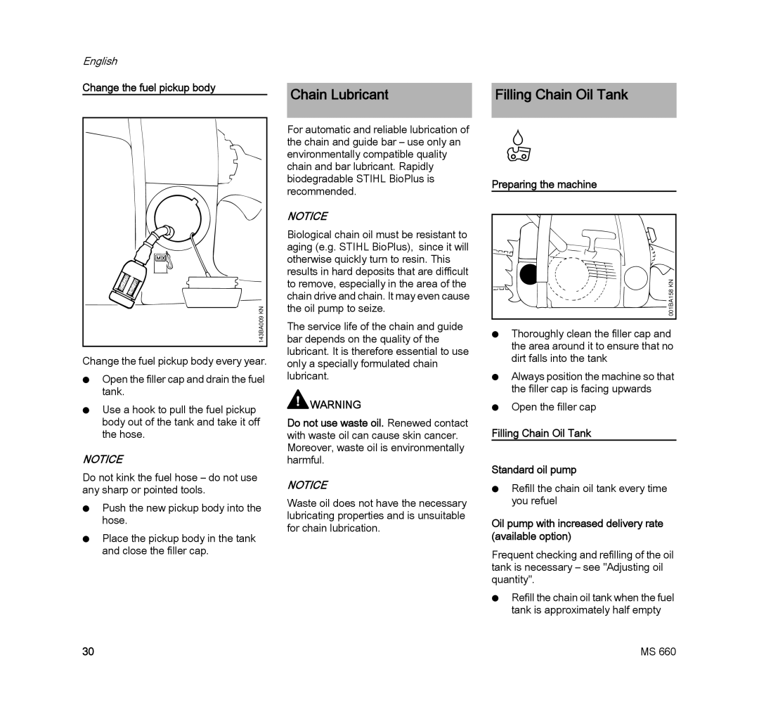 STIHL MS 660 MAGNUM manual Chain Lubricant, Filling Chain Oil Tank 