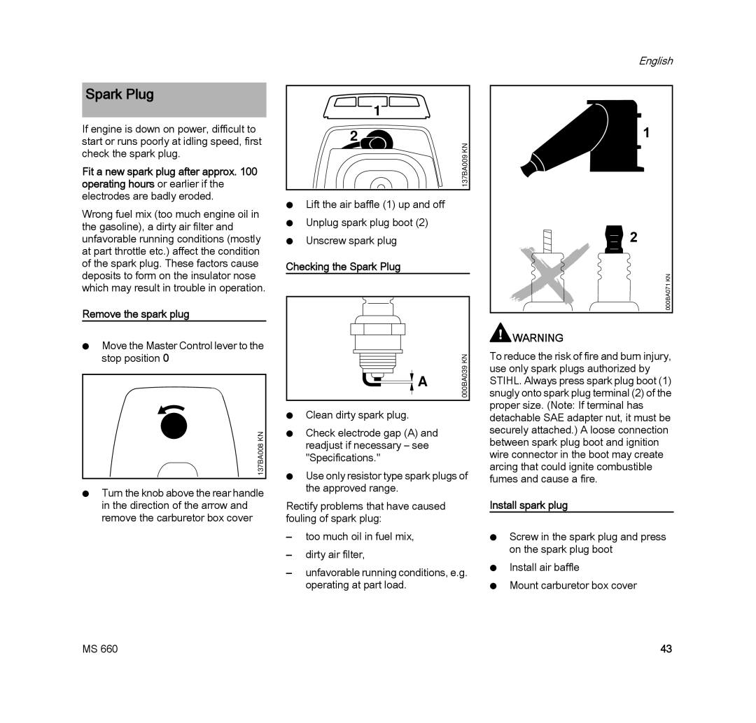 STIHL MS 660 MAGNUM manual Remove the spark plug, Checking the Spark Plug, Install spark plug 