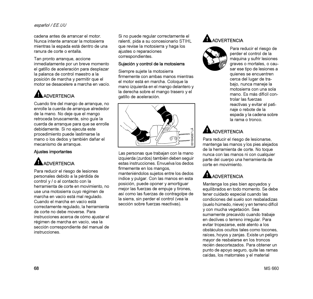 STIHL MS 660 MAGNUM manual Ajustes importantes, Sujeción y control de la motosierra 