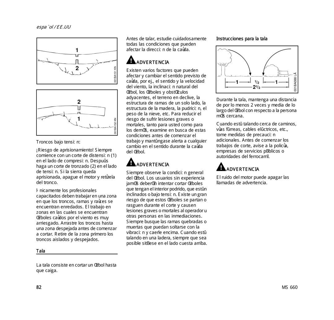 STIHL MS 660 MAGNUM manual Tala, Instrucciones para la tala 