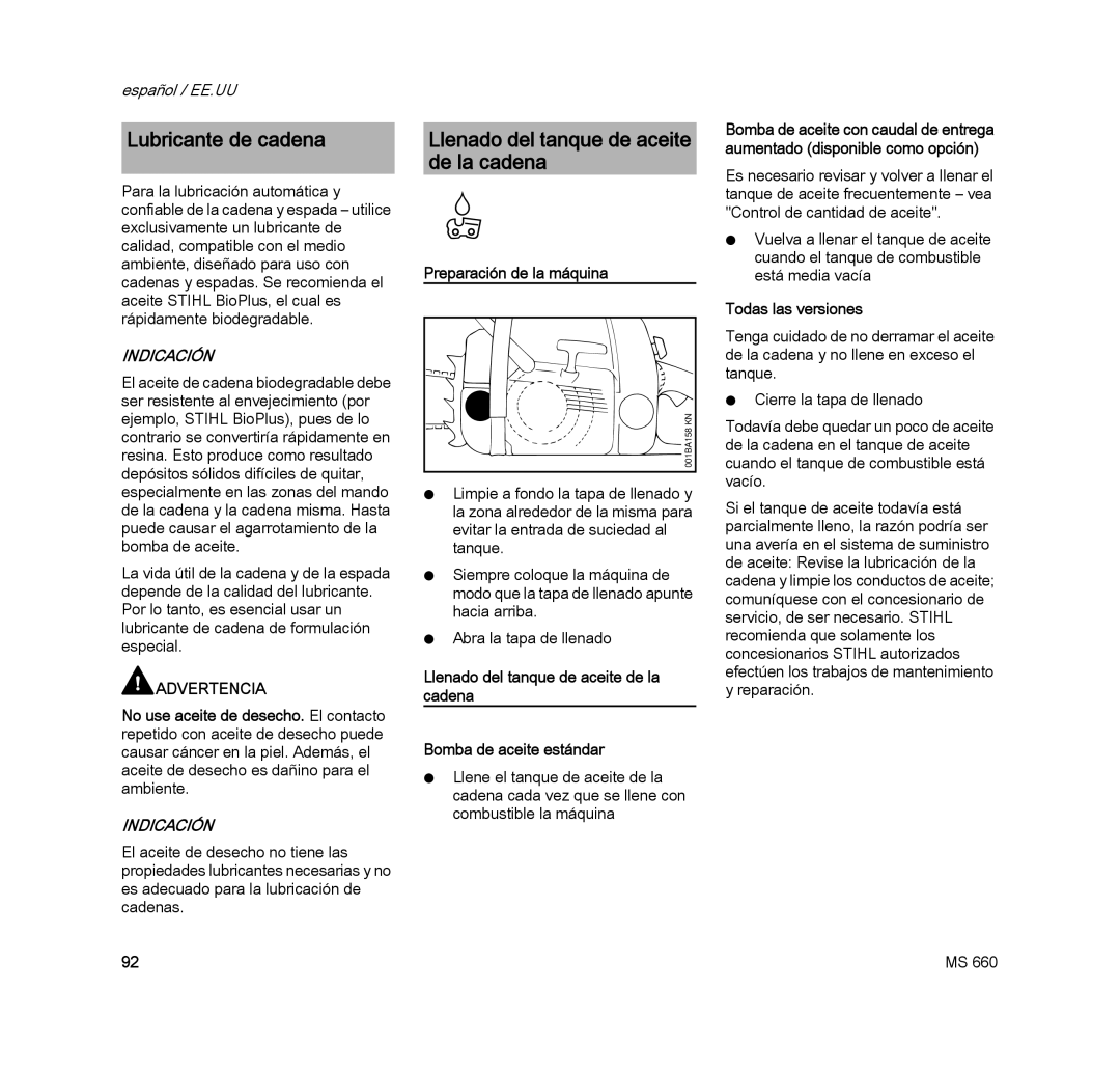 STIHL MS 660 MAGNUM manual Lubricante de cadena, Llenado del tanque de aceite de la cadena, Preparación de la máquina 