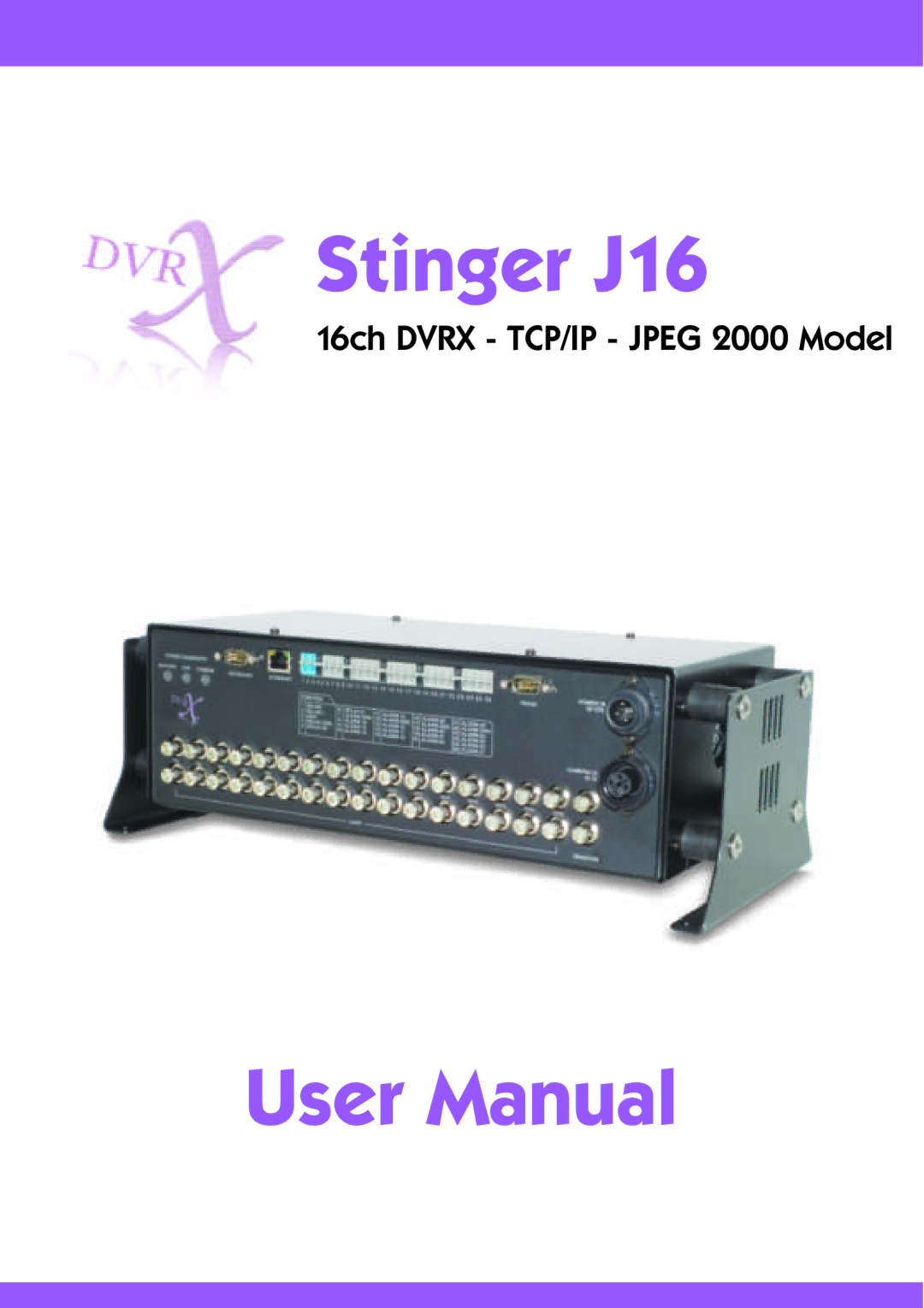 Stinger JPEG 2000 user manual Stinger J16 