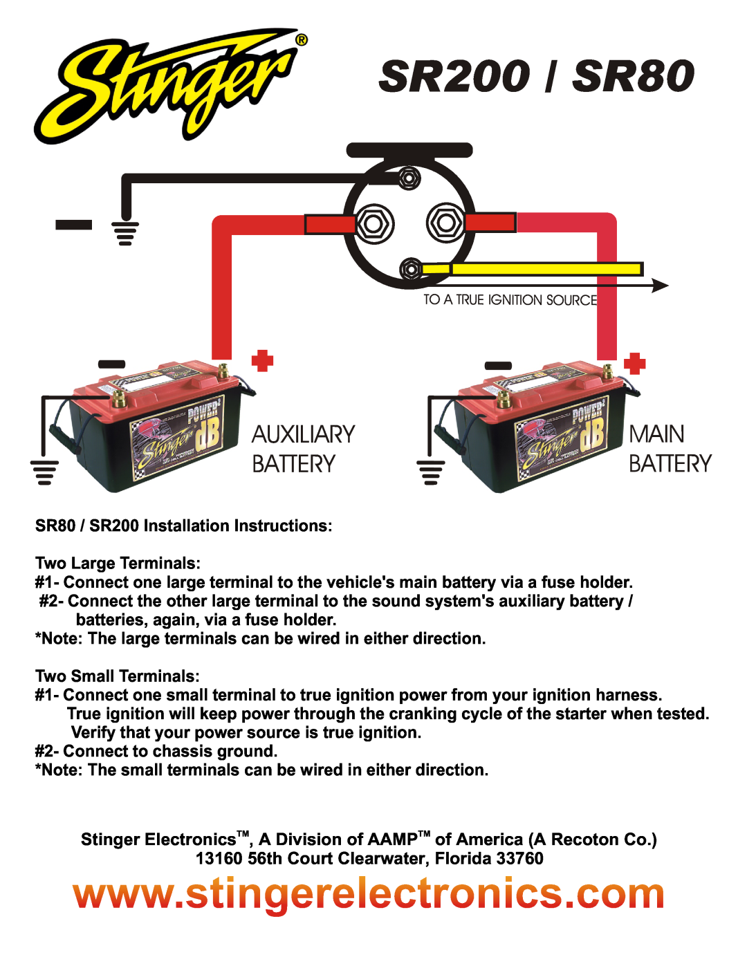 Stinger SR80, SR200 installation instructions Auxiliarymain Batterybattery, 13160 56th Court Clearwater, Florida 