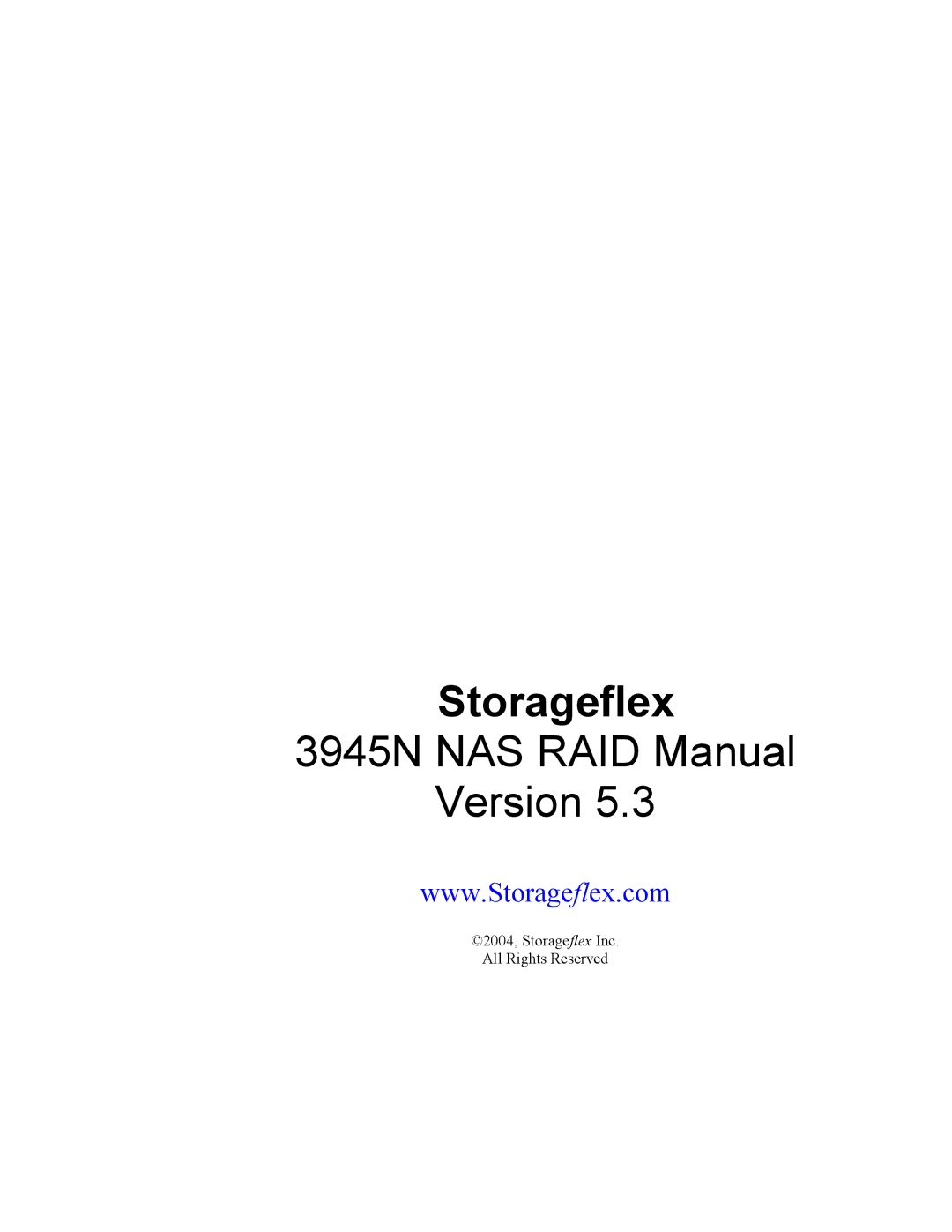 Storageflex 3945N manual Storageflex 