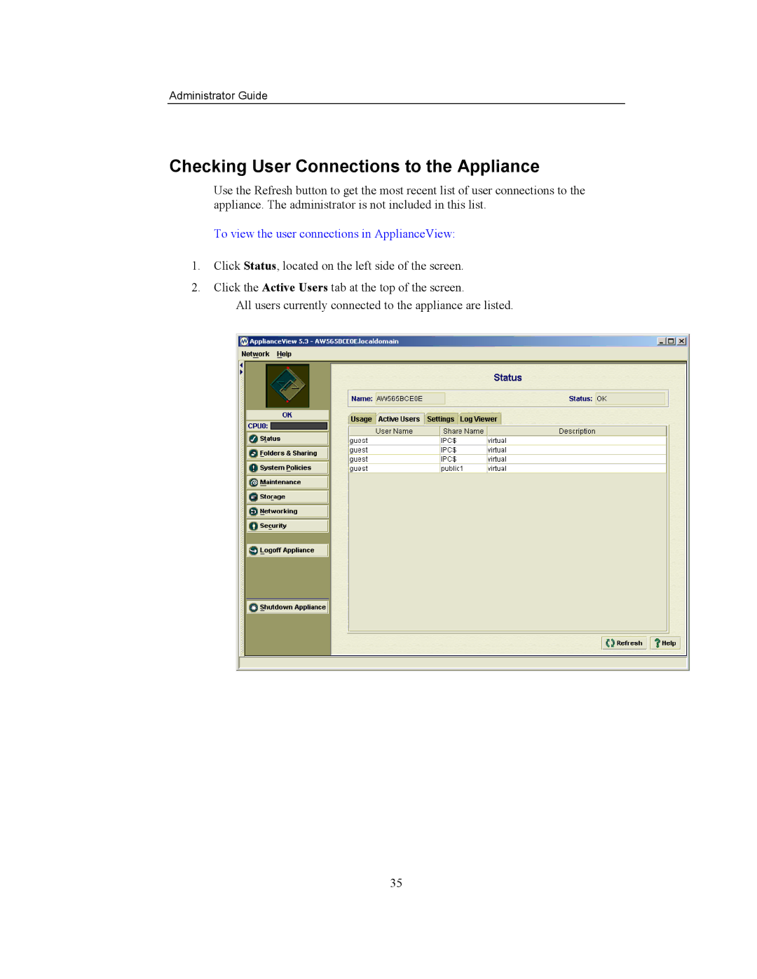 Storageflex 3945N manual Checking User Connections to the Appliance, To view the user connections in ApplianceView 