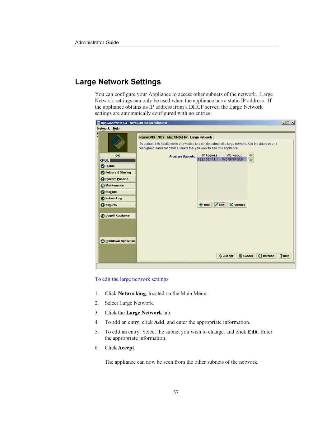 Storageflex 3945N manual Large Network Settings, To edit the large network settings 