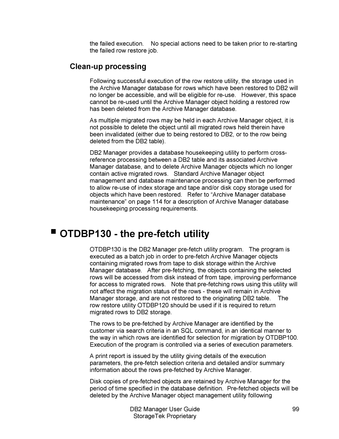 StorageTek 312564001 manual OTDBP130 the pre-fetch utility, Clean-up processing 