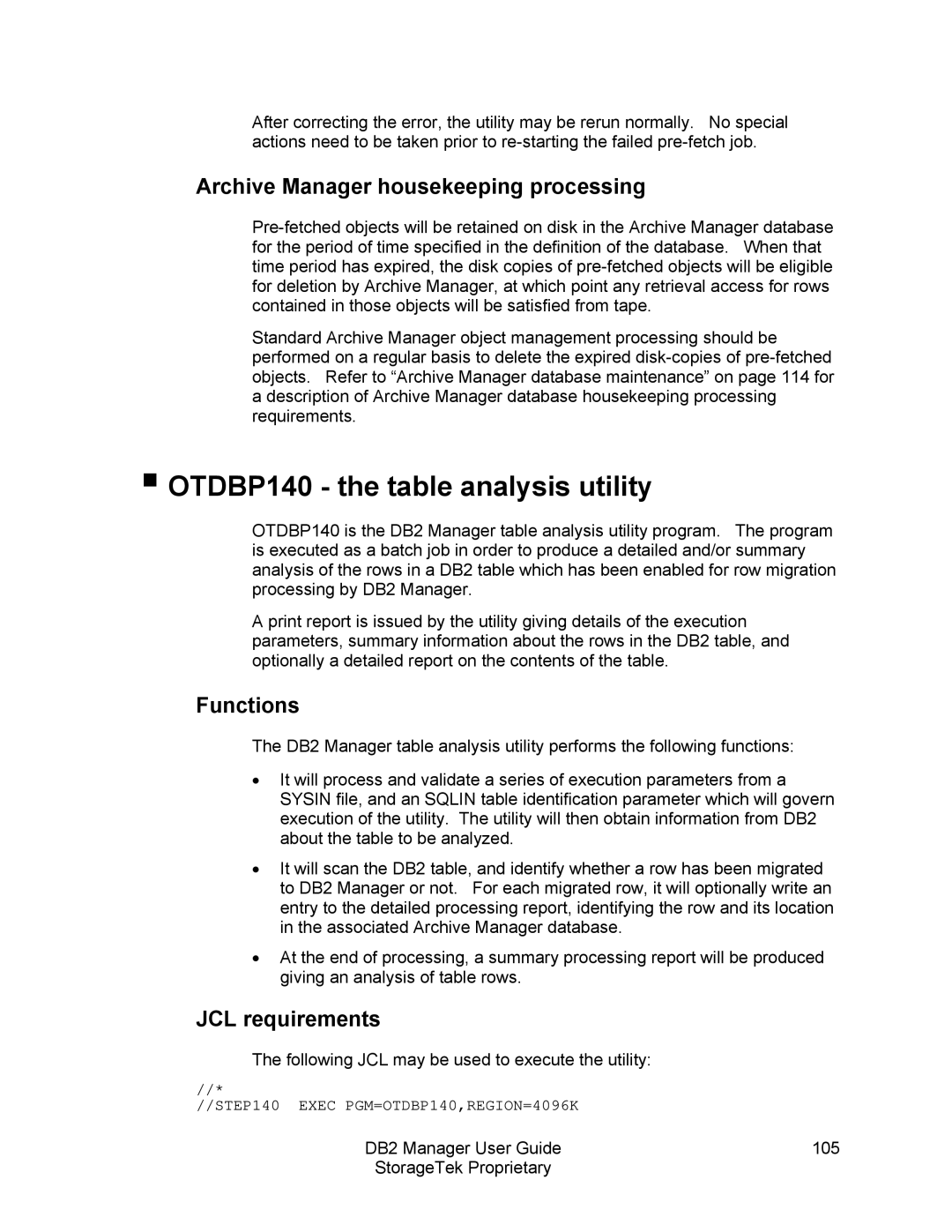 StorageTek 312564001 manual OTDBP140 the table analysis utility, Archive Manager housekeeping processing 