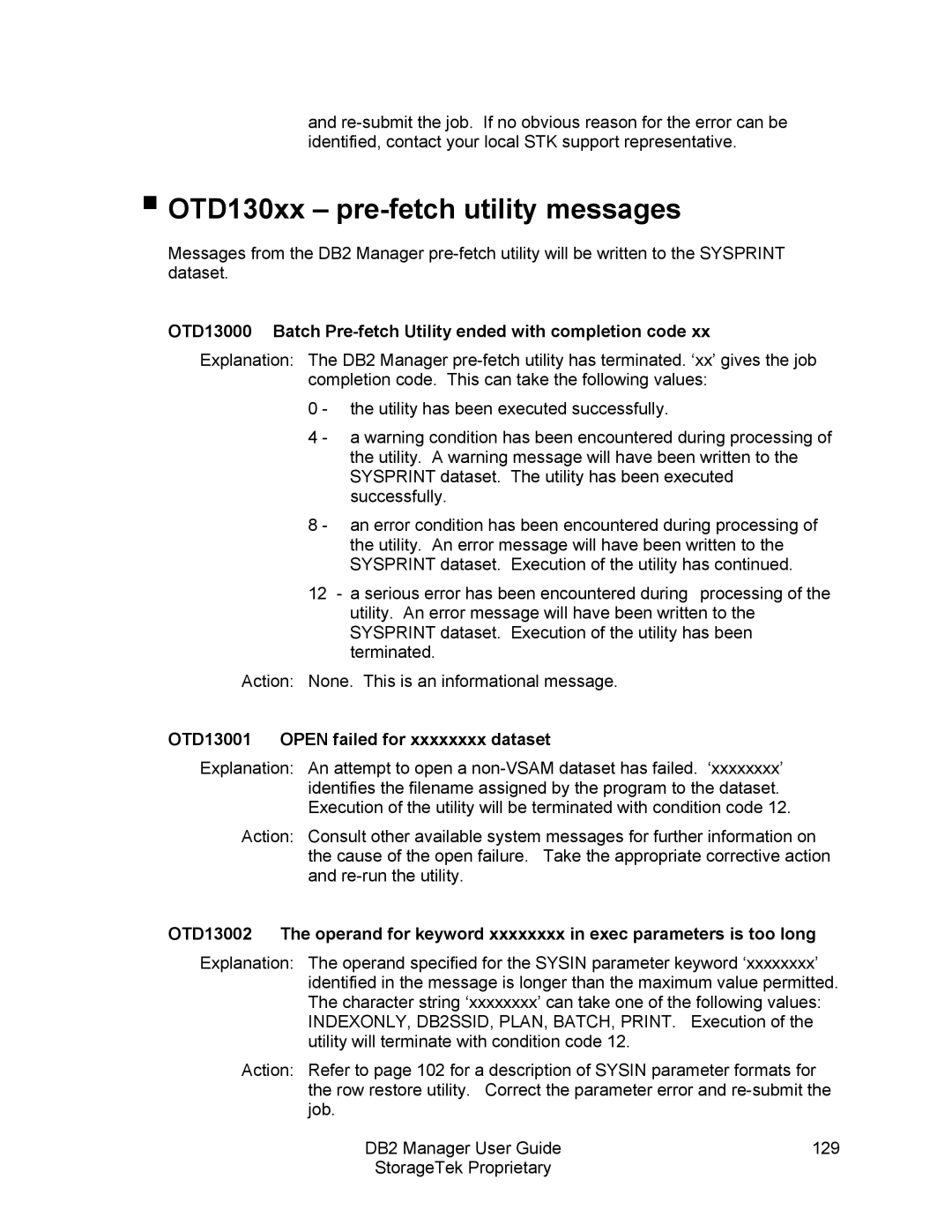 StorageTek 312564001 OTD130xx pre-fetch utility messages, OTD13000 Batch Pre-fetch Utility ended with completion code 