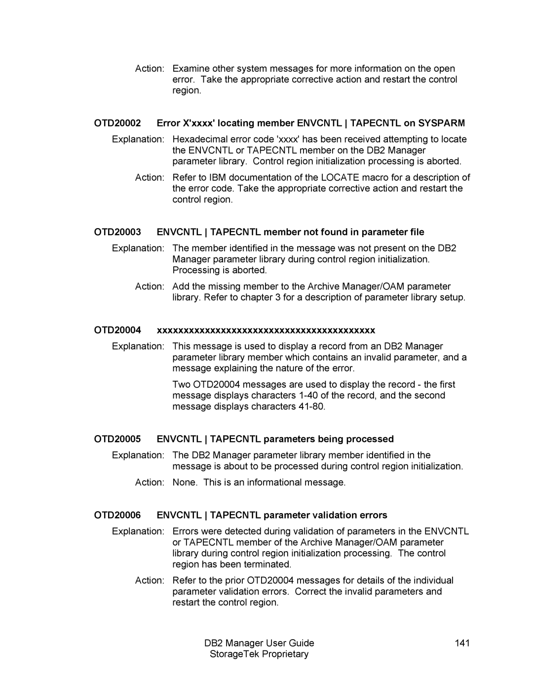 StorageTek 312564001 manual OTD20004, OTD20005 Envcntl Tapecntl parameters being processed 