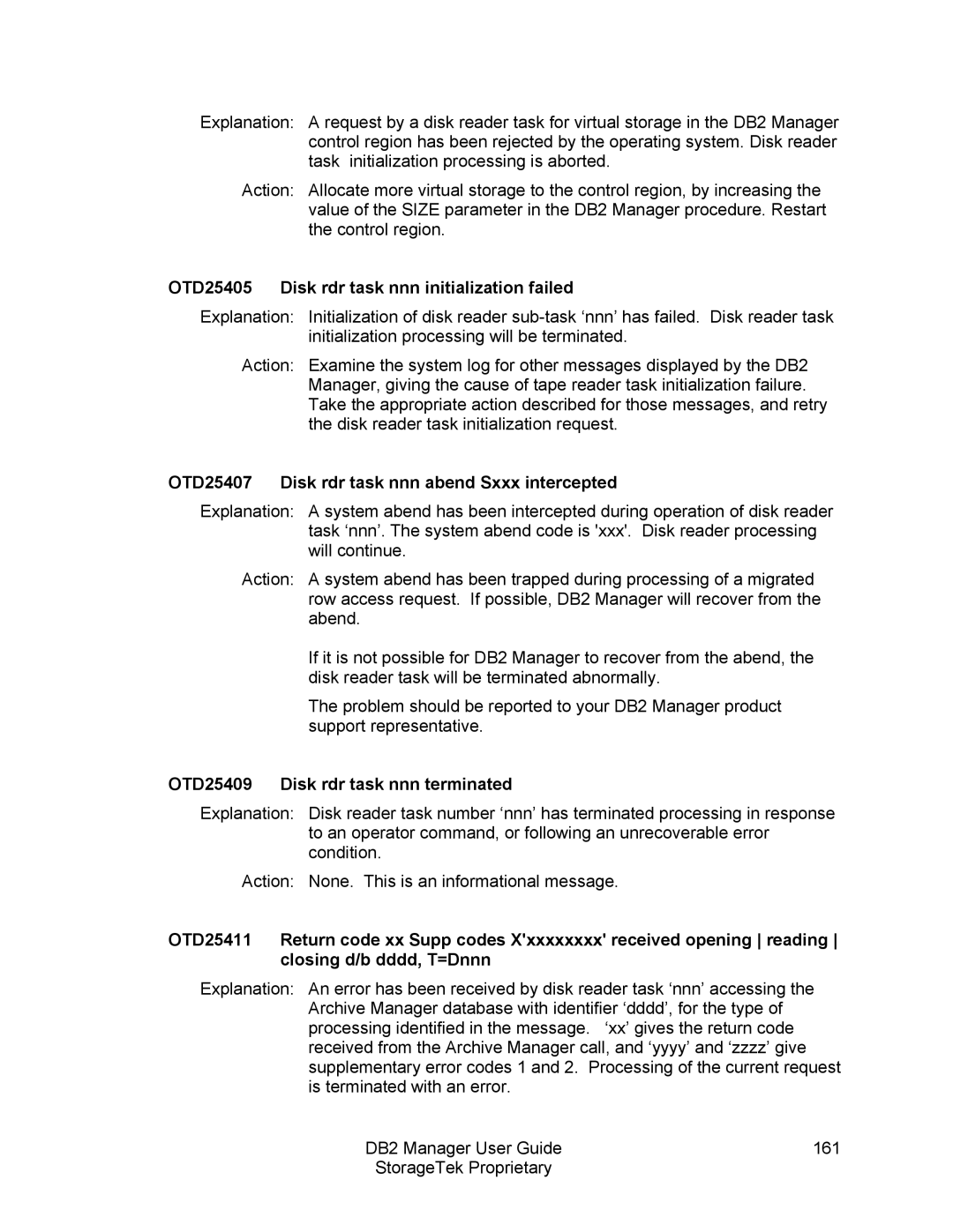 StorageTek 312564001 OTD25405 Disk rdr task nnn initialization failed, OTD25407 Disk rdr task nnn abend Sxxx intercepted 