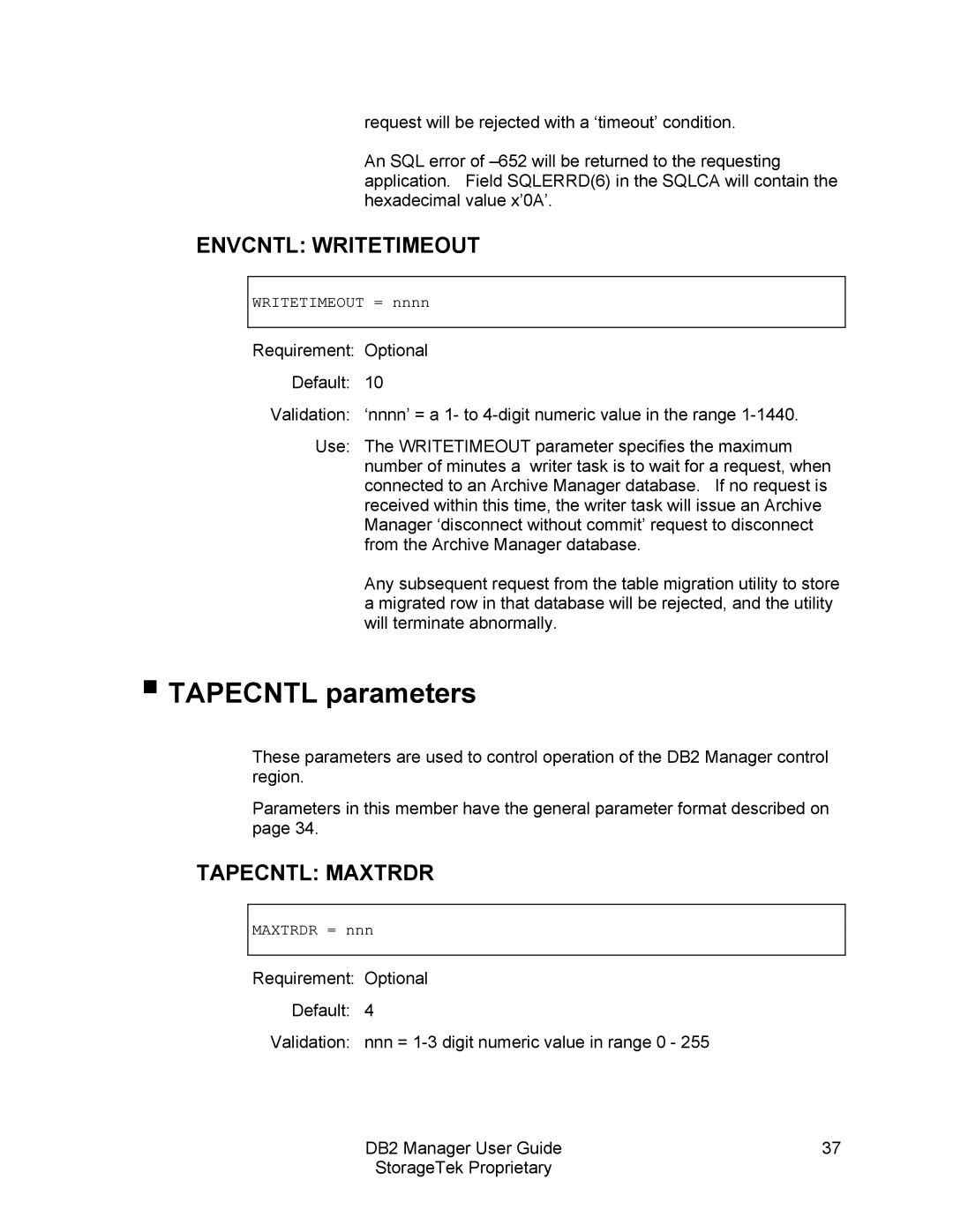 StorageTek 312564001 manual Tapecntl parameters, Envcntl Writetimeout 