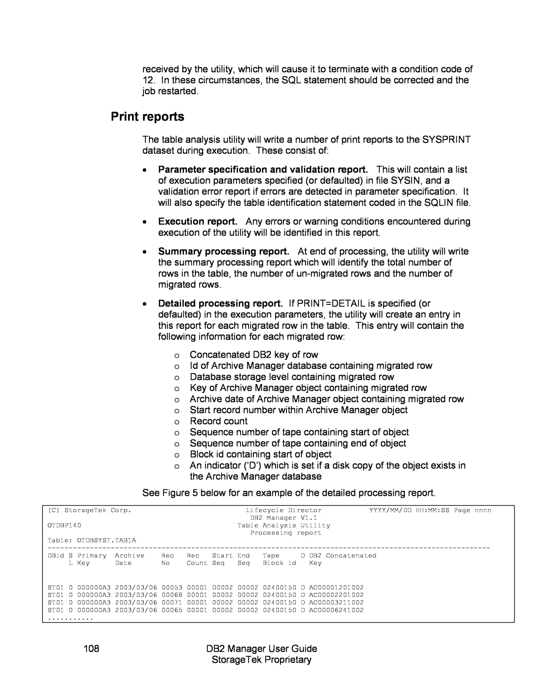 StorageTek 312564001 manual Print reports, oConcatenated DB2 key of row 