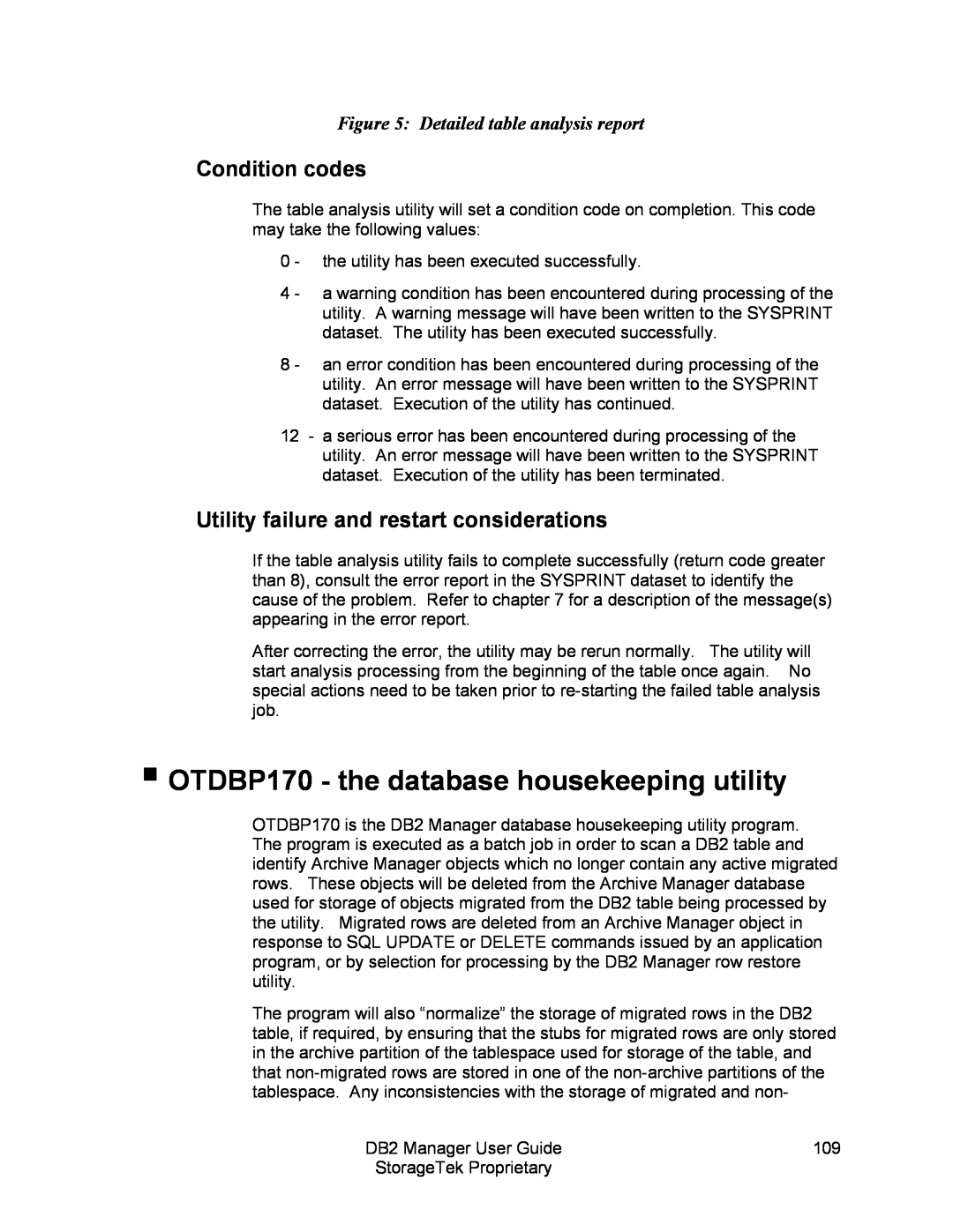 StorageTek 312564001 manual OTDBP170 - the database housekeeping utility, Detailed table analysis report, Condition codes 