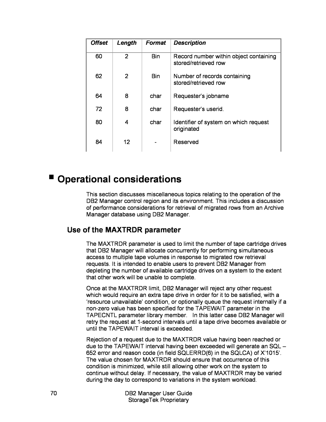 StorageTek 312564001 manual Operational considerations, Use of the MAXTRDR parameter, Offset, Length, Format, Description 