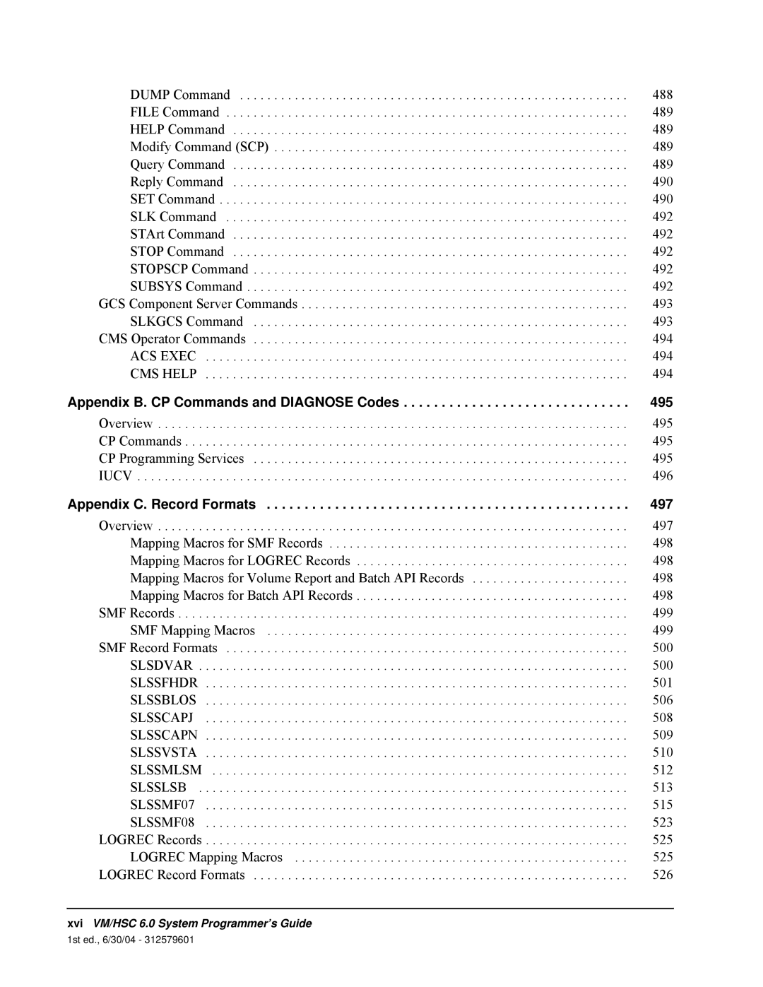 StorageTek 6 manual Appendix B. CP Commands and DIAGNOSE Codes, Appendix C. Record Formats 