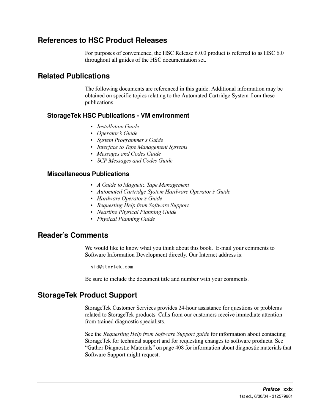 StorageTek 6 manual References to HSC Product Releases, Related Publications, Reader’s Comments, StorageTek Product Support 