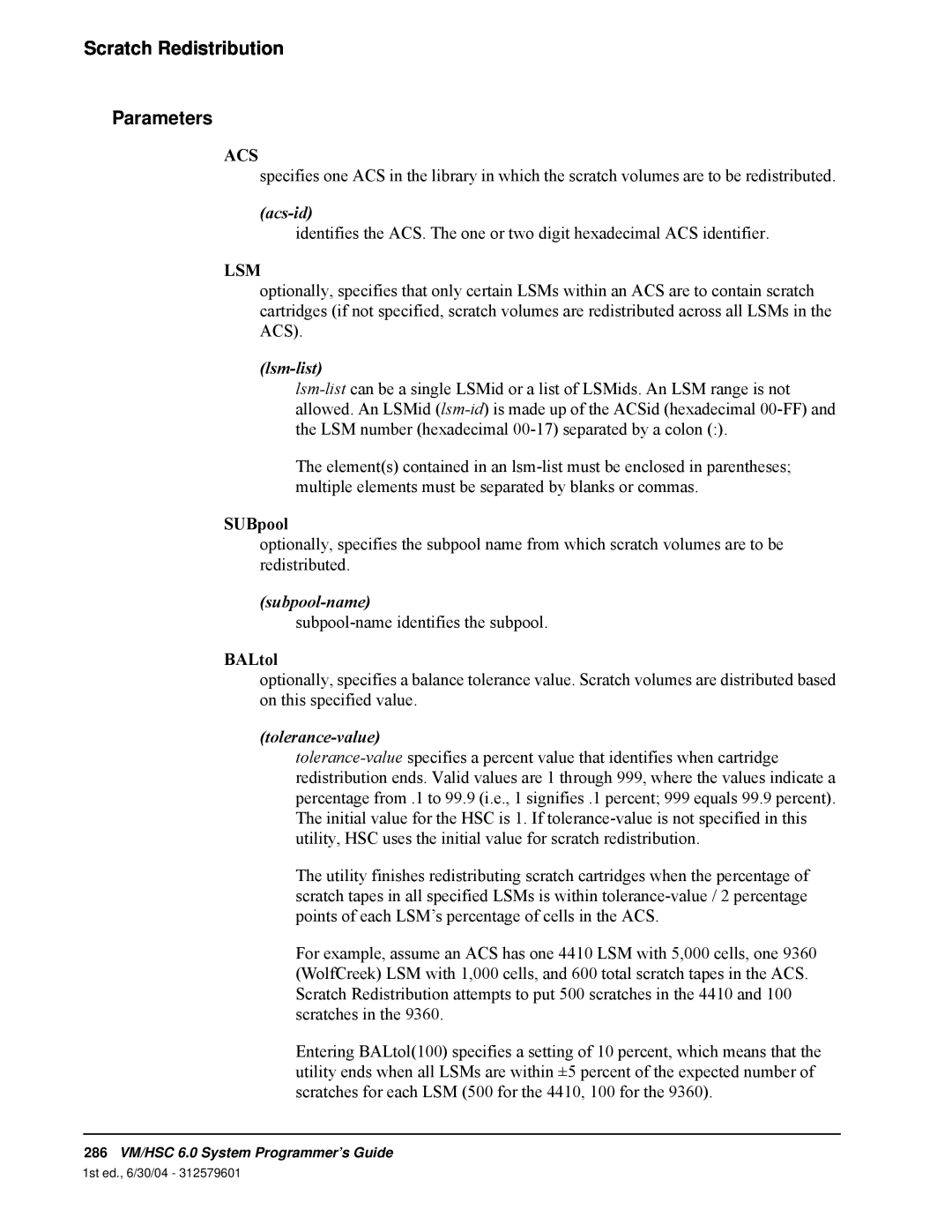 StorageTek 6 manual Scratch Redistribution Parameters, tolerance-value, acs-id, lsm-list, subpool-name 