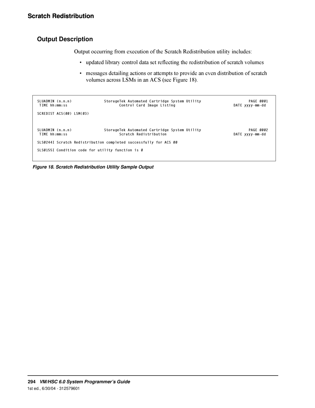 StorageTek manual Scratch Redistribution Output Description, 294VM/HSC 6.0 System Programmer’s Guide 