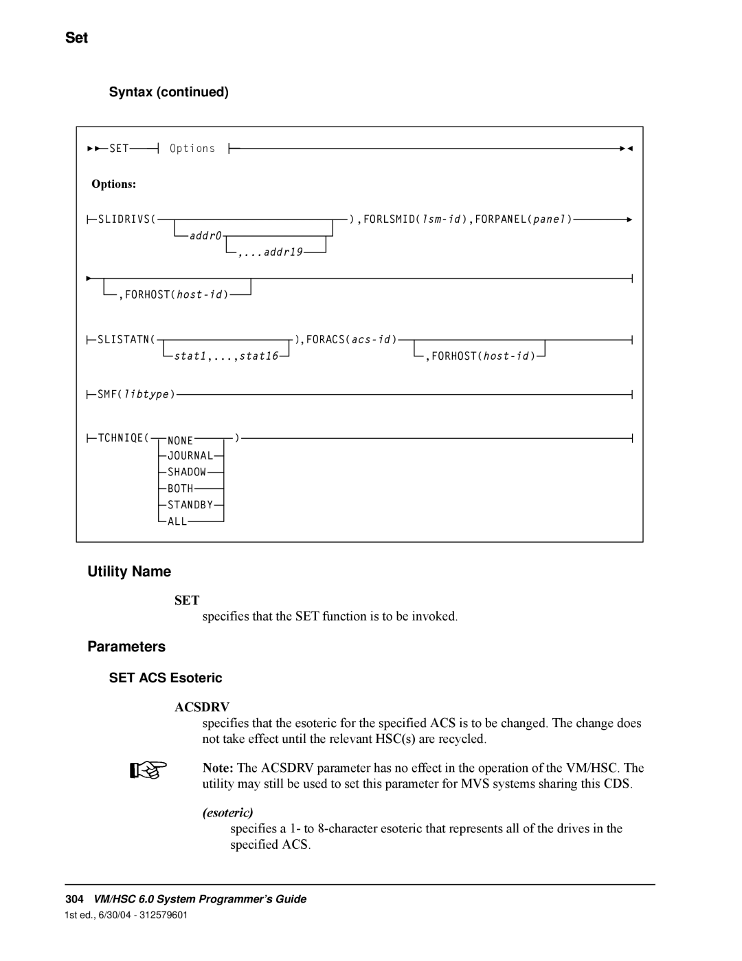 StorageTek 6 manual SET ACS Esoteric, esoteric, Utility Name, Parameters, Syntax continued 
