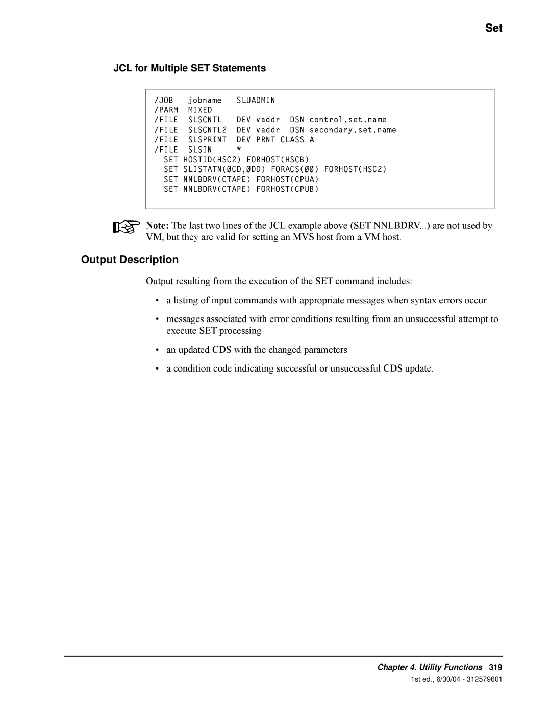 StorageTek 6 manual JCL for Multiple SET Statements, Output Description 