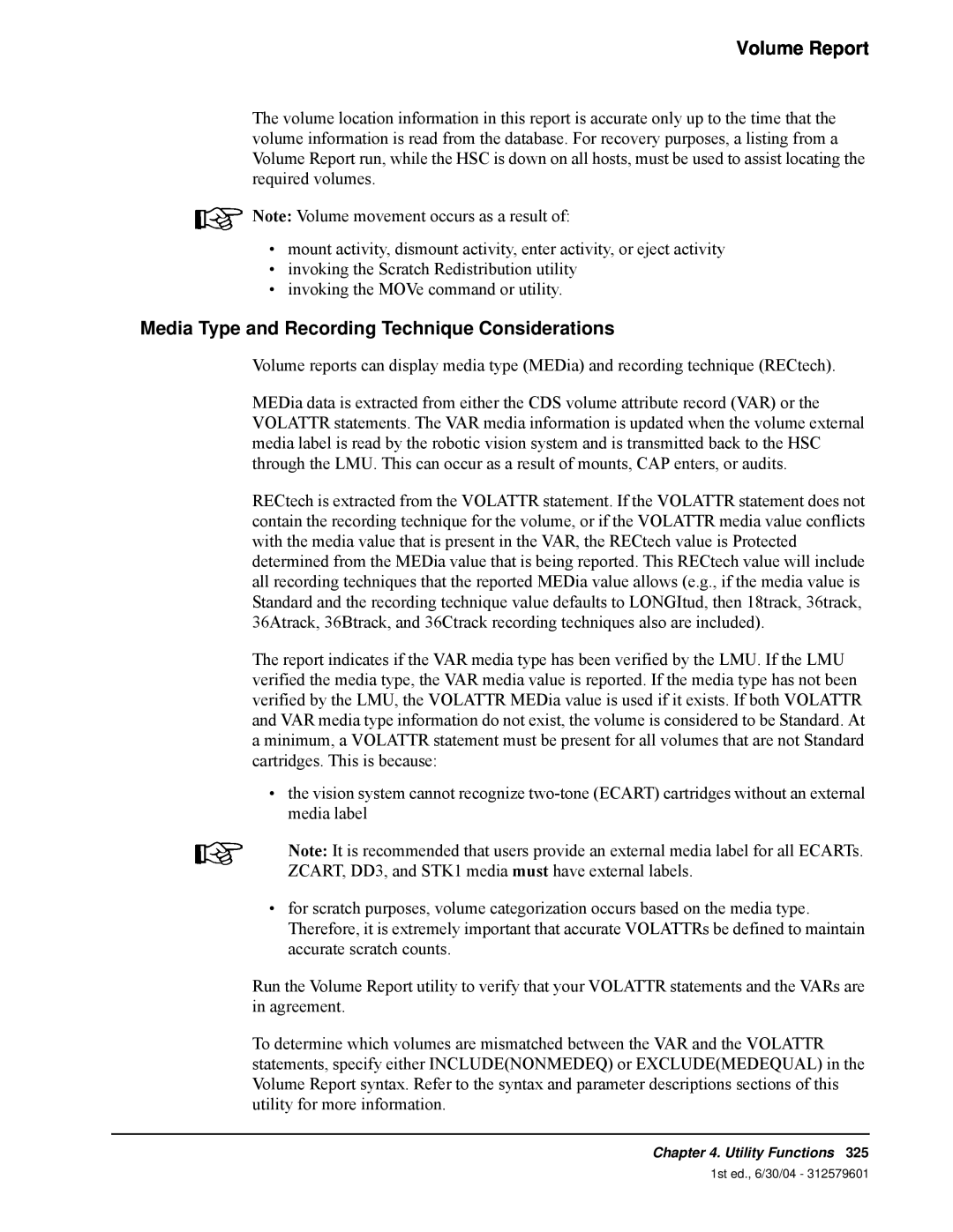 StorageTek 6 manual Media Type and Recording Technique Considerations, Volume Report 