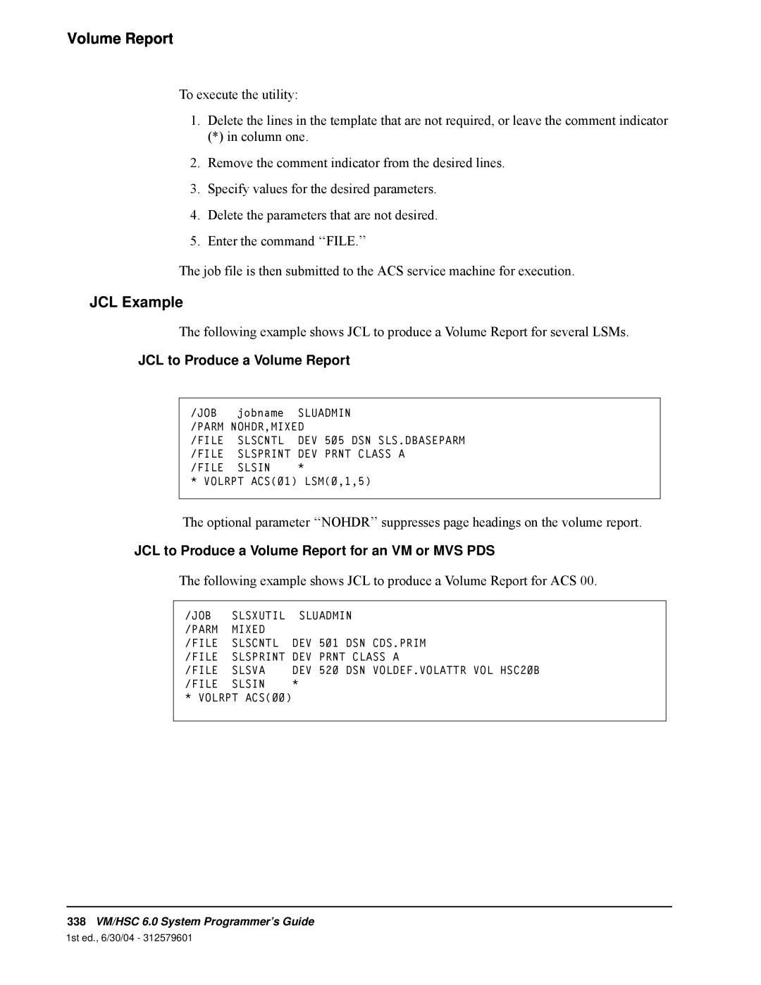 StorageTek 6 manual JCL to Produce a Volume Report, JCL Example 