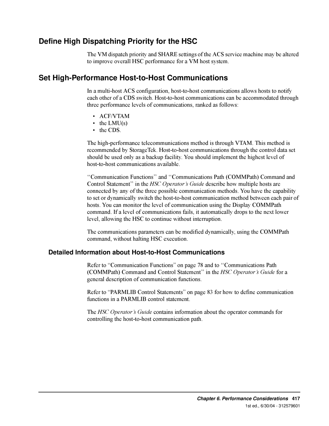 StorageTek 6 manual Define High Dispatching Priority for the HSC, Set High-Performance Host-to-HostCommunications 