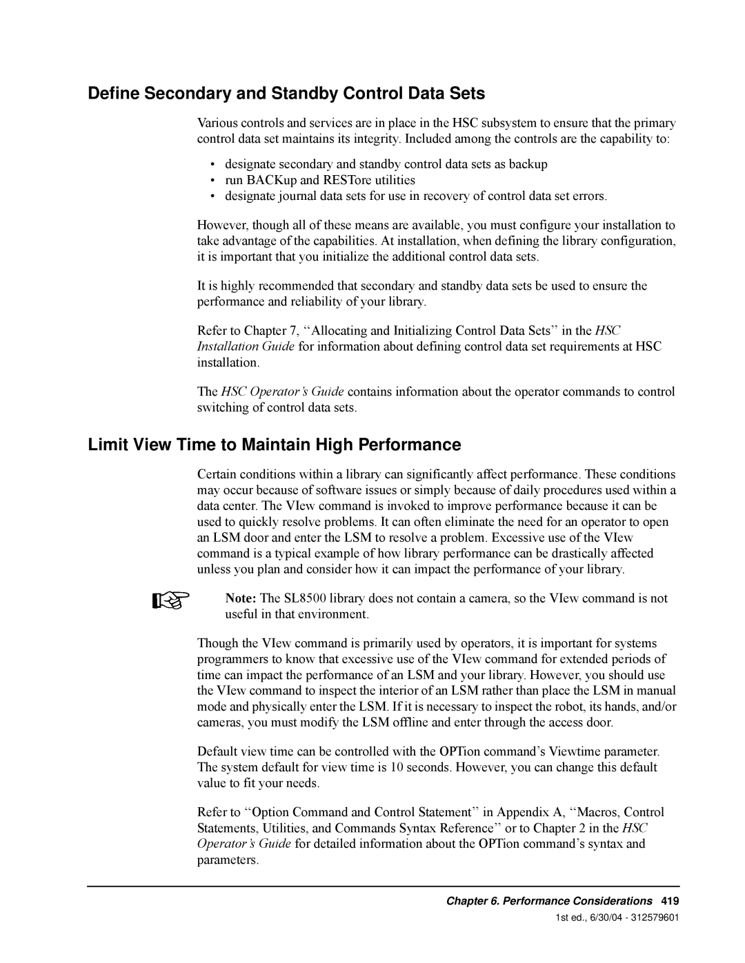 StorageTek 6 manual Define Secondary and Standby Control Data Sets, Limit View Time to Maintain High Performance 