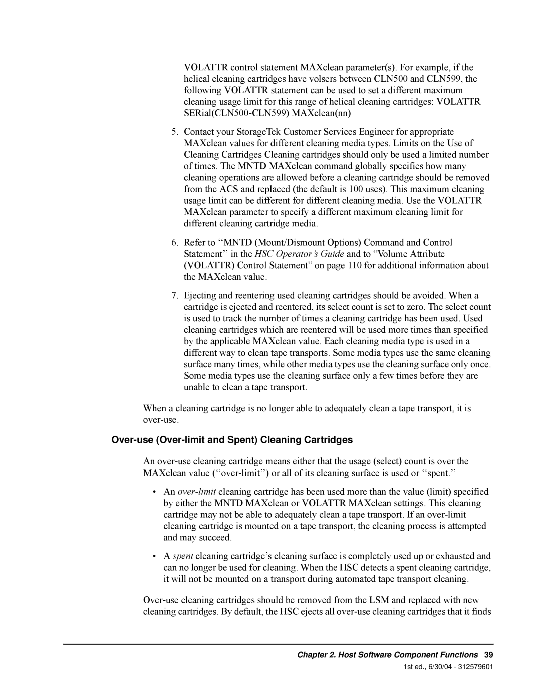 StorageTek 6 manual Over-use Over-limitand Spent Cleaning Cartridges 