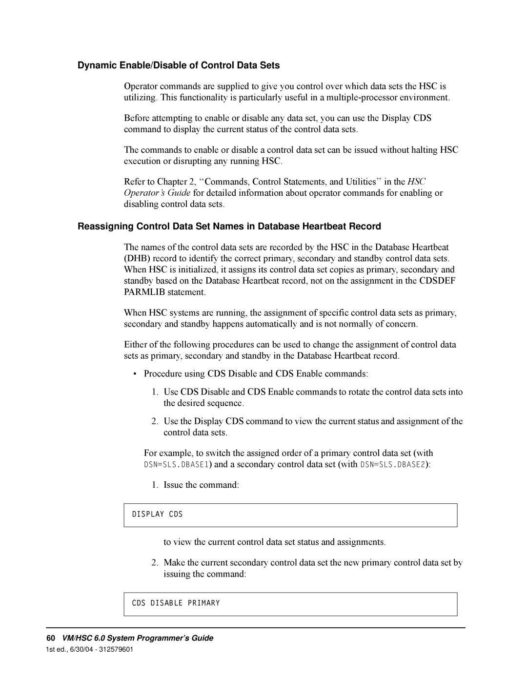 StorageTek 6 manual Dynamic Enable/Disable of Control Data Sets 