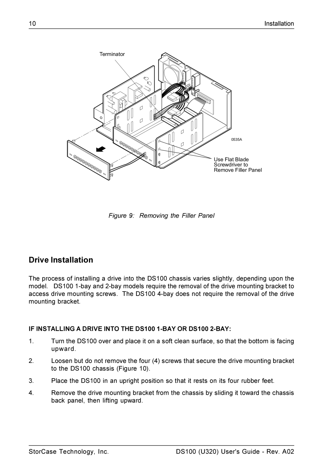 StorCase Technology manual Drive Installation, If Installing a Drive Into the DS100 1-BAY or DS100 2-BAY 