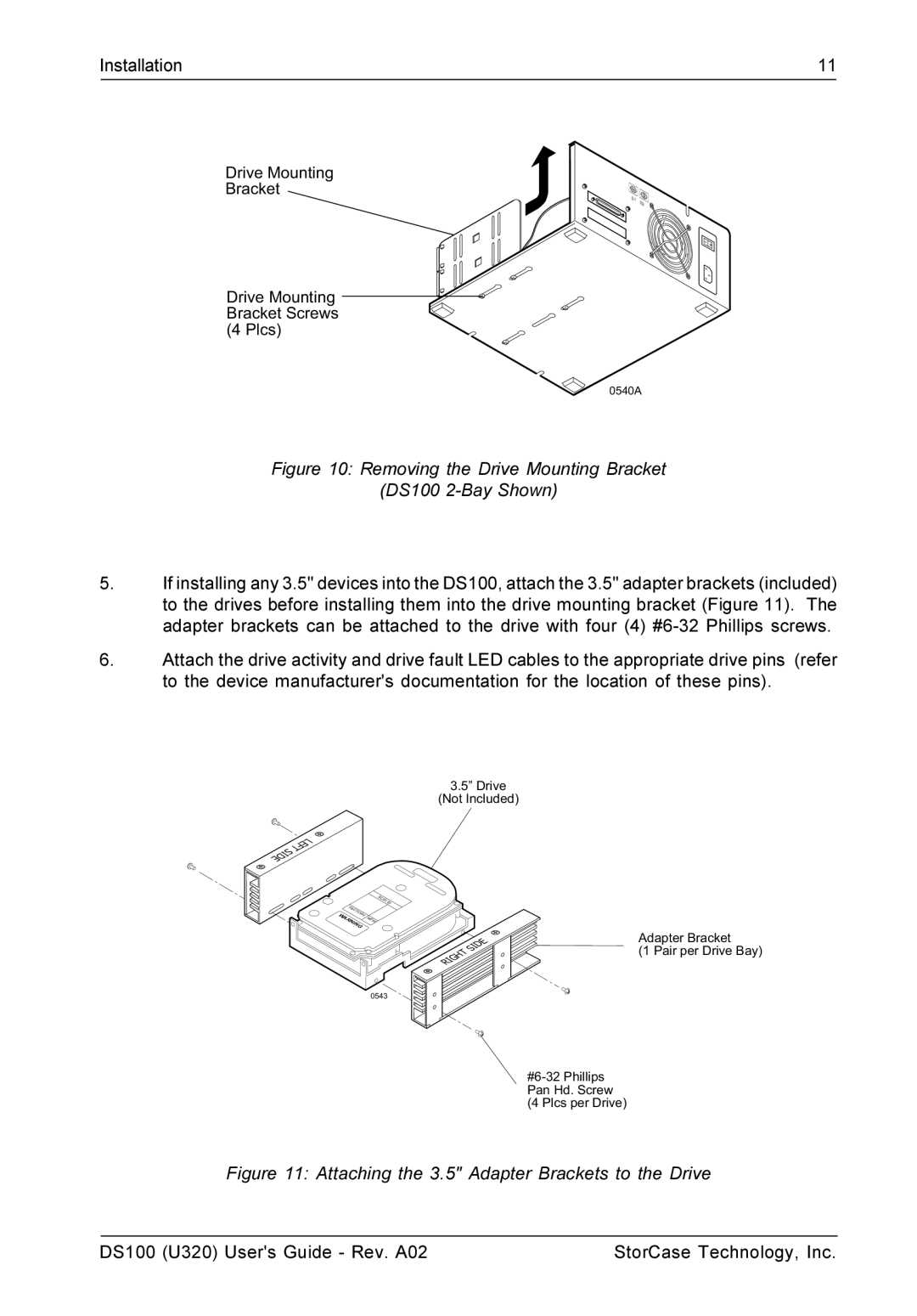 StorCase Technology manual Removing the Drive Mounting Bracket DS100 2-Bay Shown 