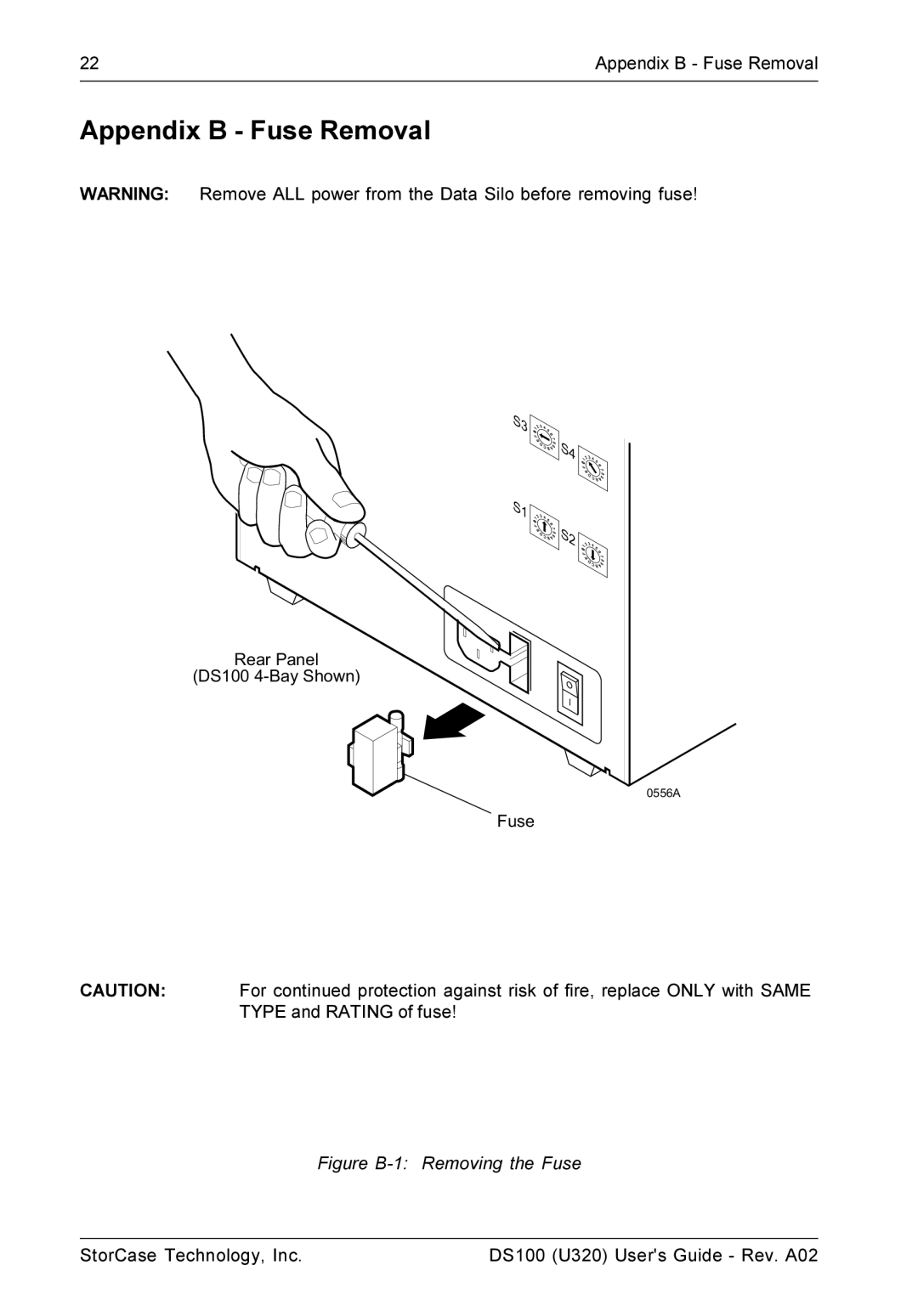 StorCase Technology DS100 manual Appendix B Fuse Removal, Figure B-1 Removing the Fuse 