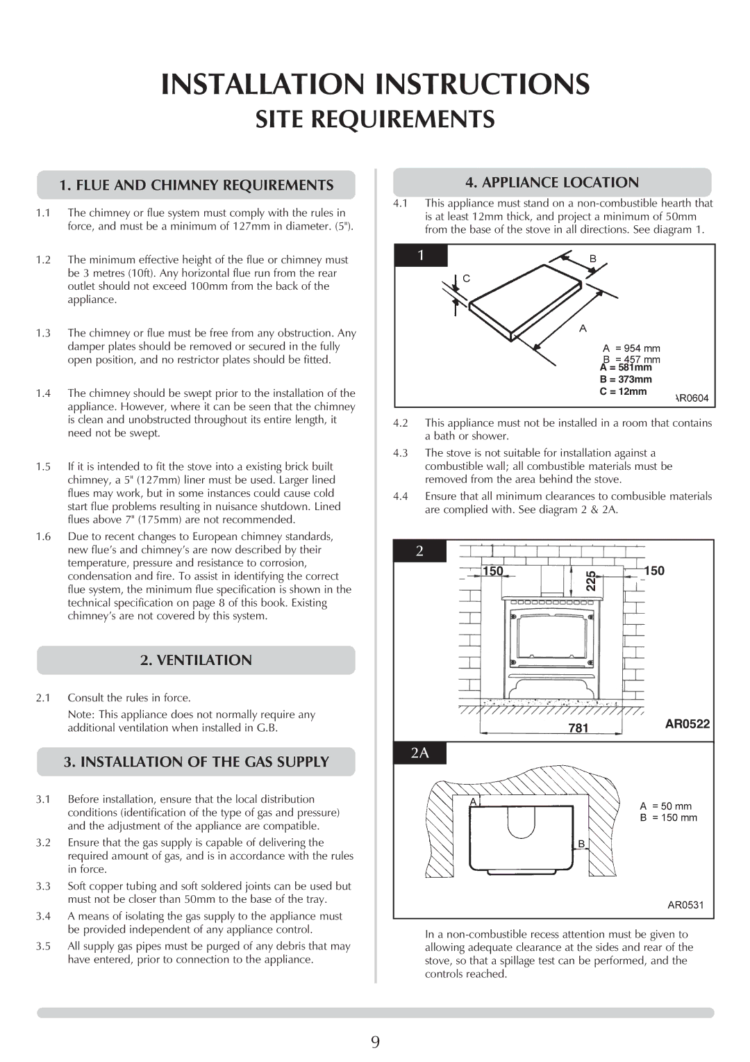 Stovax 5 manual Site Requirements, Flue and Chimney Requirements, Installation of the GAS Supply, Appliance Location 