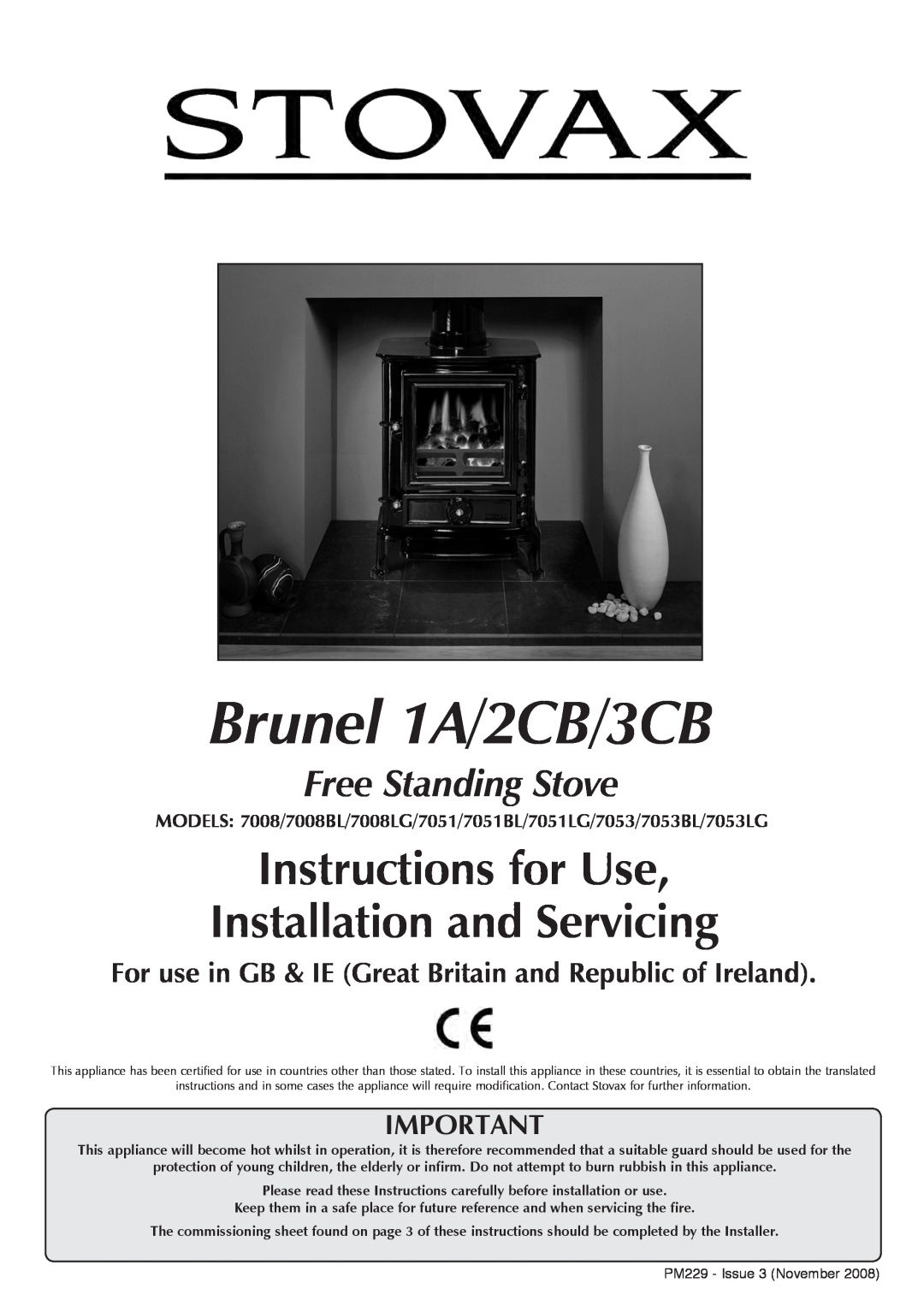 Stovax 7051Bl, 7053lG manual Brunel 1A/2CB/3CB, Instructions for Use Installation and Servicing, Free Standing Stove 