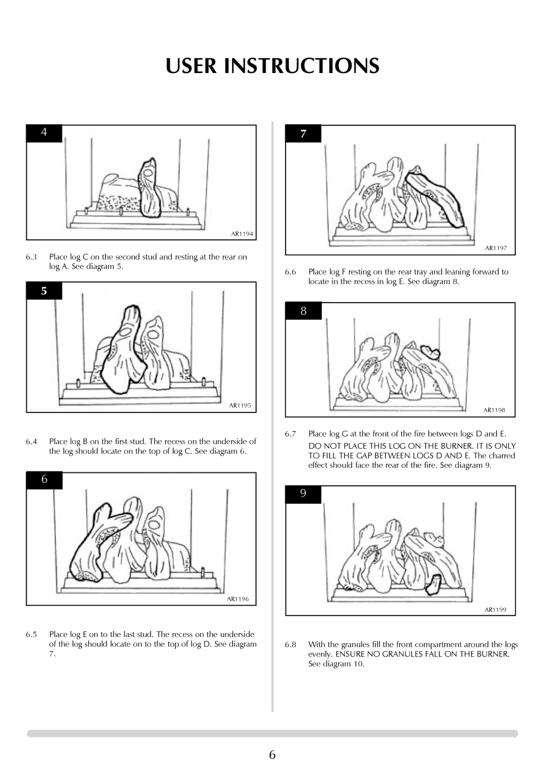 Stovax P8627 MA, P8627 BS manual Place log G at the front of the fire between logs D and E 