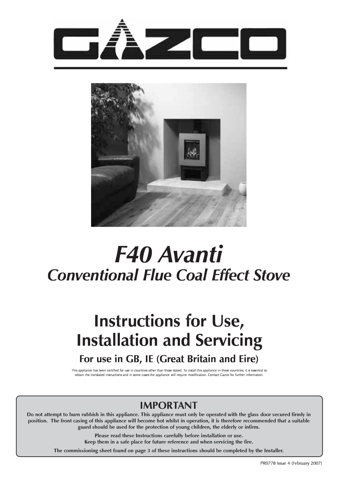 Stovax manual F40 Avanti, Instructions for Use Installation and Servicing, Conventional Flue Coal Effect Stove 